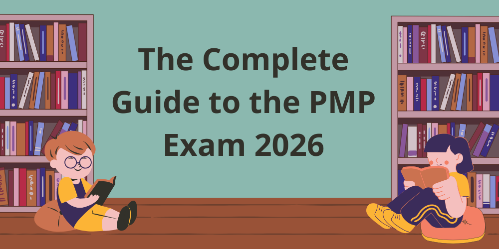 The Complete Guide to the PMP Exam 2026