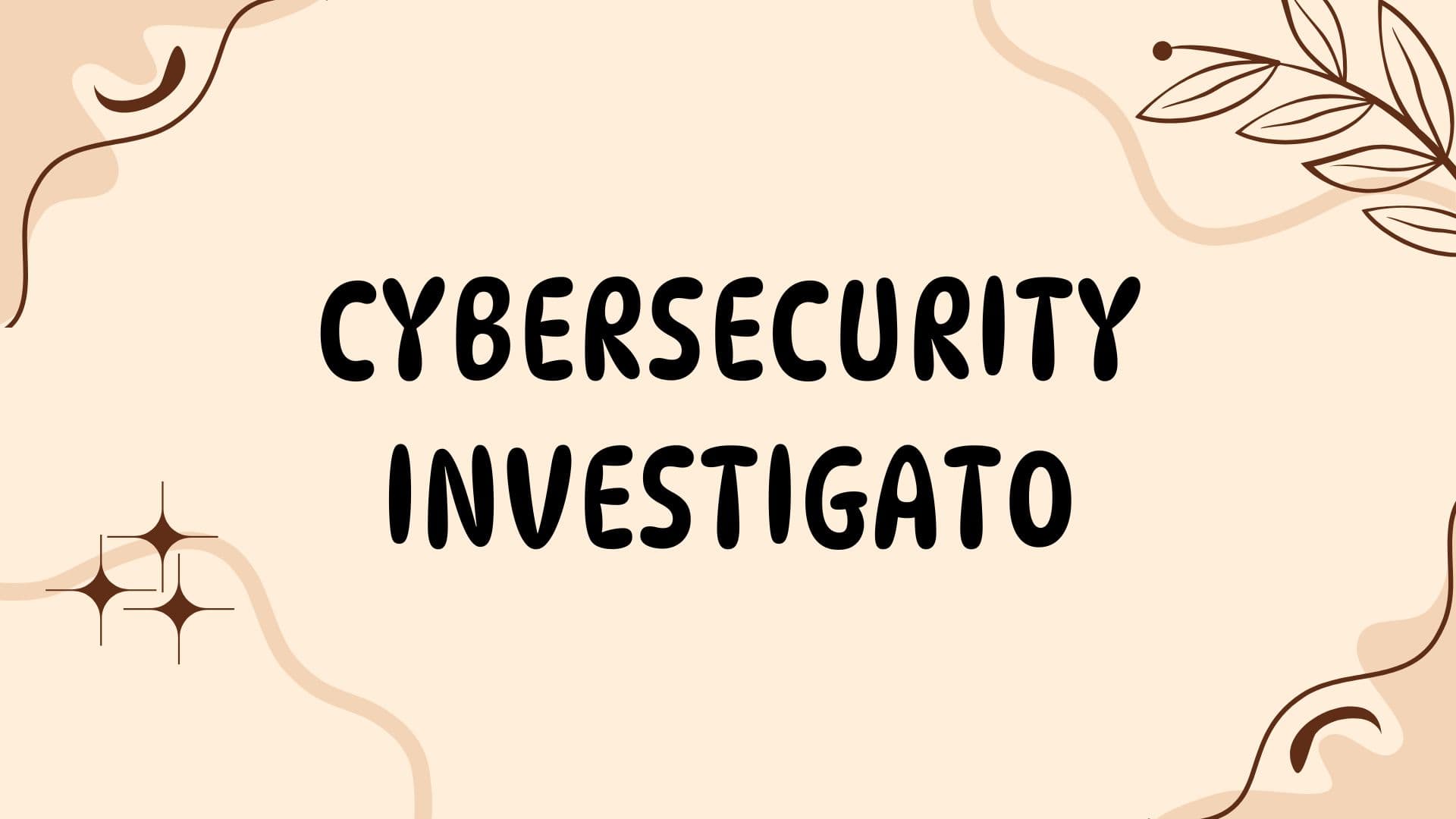 How to Become a Cybersecurity Investigator
