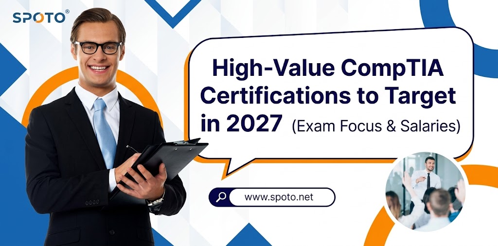 High-Value CompTIA Certifications to Target in 2027 (Exam Focus & Salaries)