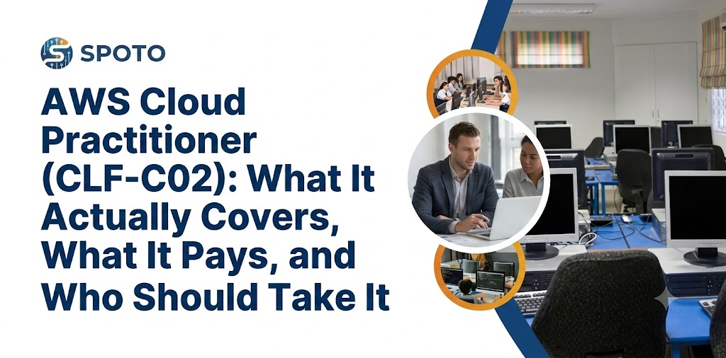 AWS Cloud Practitioner (CLF-C02): What It Actually Covers, What It Pays, and Who Should Take It