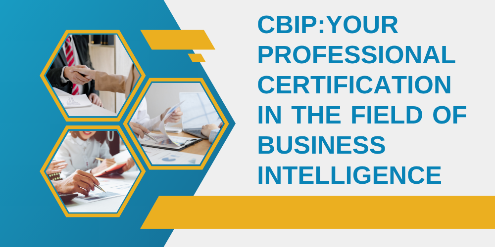 CBIP: Your professional certification in the field of business intelligence